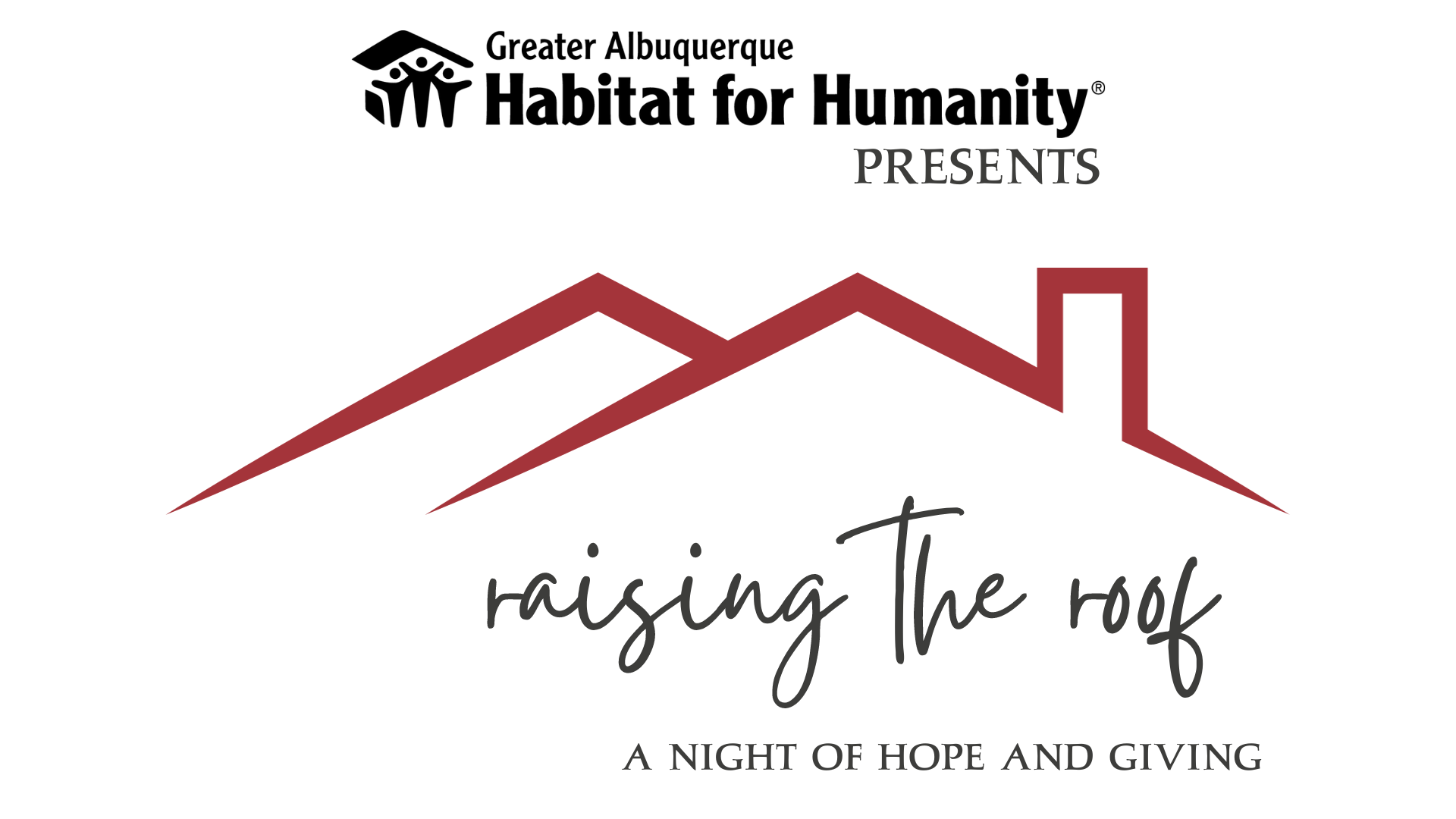 Greater Albuquerque Habitat for Humanity Presents Raising the Roof: A night of Hope and Giving